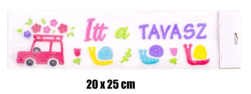 ABLAKZSELÉ CSIGÁK ÉS AUTÓ, ITT A TAVASZ FELIRATTAL