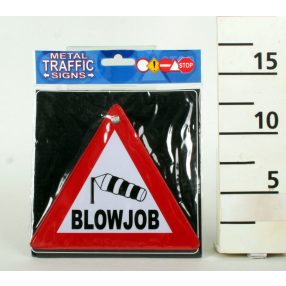 KRESZ TÁBLA, BLOWJOB FELIRAT